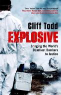 EXPLOSIVE di CLIFF TODD edito da HEADLINE