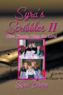 Syra's Scribbles II di Syra Divine edito da Xlibris