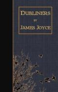 Dubliners di James Joyce edito da Createspace