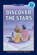 Discover the Stars di Cynthia Pratt Nicolson edito da Kids Can Press