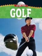 Golf di Donald Wells edito da Weigl Educational Publishers Limited