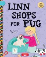 Linn Shops for Pug di Cecilia Minden edito da CHERRY BLOSSOM PR