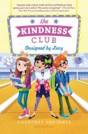 The Kindness Club: Designed by Lucy di Courtney Sheinmel edito da BLOOMSBURY