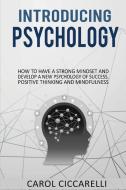 Introducing Psychology di Ciccarelli Carol Ciccarelli edito da Pn Business Ltd