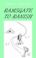 Ramsgate to Ranish di Valerie Hamilton edito da New Generation Publishing Ltd
