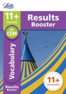 11+ Vocabulary Results Booster for the CEM tests di Letts 11+ edito da Letts Educational