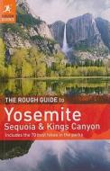 The Rough Guide To Yosemite, Sequoia & Kings Canyon di Paul Whitfield edito da Dorling Kindersley Ltd