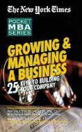 Growing & Managing a Business: 25 Keys to Building Your Company di Kathleen Allen edito da Listen & Live Audio