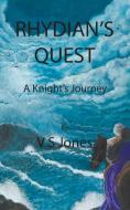 Rhydian's Quest di V. S. Jones edito da New Generation Publishing