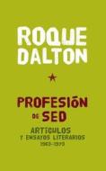 Profesion De Sed di Roque Dalton edito da Ocean Press