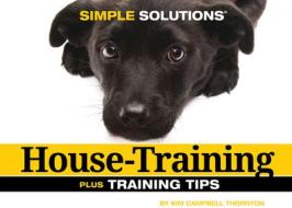 House-training di Kim Campbell Thornton edito da I-5 Publishing
