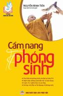 C¿m nang phóng sinh di Nguy¿N Minh Ti¿N edito da United Buddhist Foundation