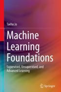 Machine Learning Foundations di Taeho Jo edito da Springer International Publishing