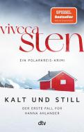 Kalt und still di Viveca Sten edito da dtv Verlagsgesellschaft