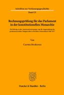 Rechnungsprüfung für das Parlament in der konstitutionellen Monarchie. di Carsten Brodersen edito da Duncker & Humblot