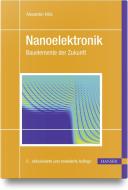 Nanoelektronik di Alexander Klös edito da Hanser, Carl GmbH + Co.