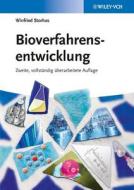 Bioverfahrensentwicklung di Winfried Storhas edito da Wiley VCH Verlag GmbH