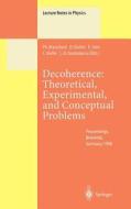 Decoherence: Theoretical, Experimental, and Conceptual Problems di P. Blanchard, D. J. W. Giulini edito da Springer Berlin Heidelberg