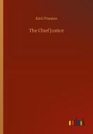 The Chief Justice di Emil Franzos edito da Outlook Verlag