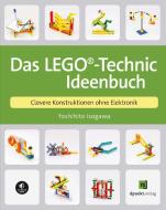 Das LEGO®-Technic-Ideenbuch di Yoshihito Isogawa edito da Dpunkt.Verlag GmbH