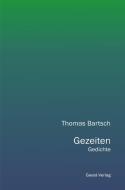 Gezeiten di Thomas Bartsch edito da Geest-Verlag GmbH