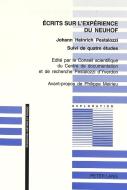 Ecrits sur l'expérience du Neuhof di Johann Heinrich Pestalozzi edito da Lang, Peter