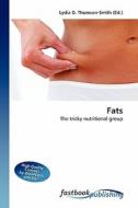 Fats di Lydia D Thomson-Smith edito da FastBook Publishing