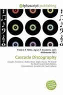 Cascada Discography edito da Vdm Publishing House