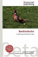 Bankivahuhn edito da Betascript Publishing