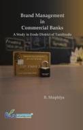 Brand Management in Commercial Banks Brand Management in Commercial Banks