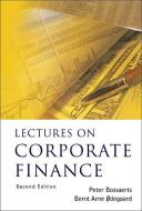Lectures On Corporate Finance (2nd Edition) di Odegaard Bernt Arne edito da World Scientific