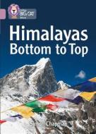 Himalayas Bottom to Top di Simon Chapman edito da HarperCollins Publishers