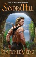 The Bewitched Viking di Sandra Hill edito da Harpercollins Publishers Inc