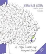 Intermediate Algebra A Graphing Approach di Elayn Martin-Gay, Margaret Greene edito da Pearson Education (us)
