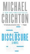 Disclosure di Michael Crichton edito da BALLANTINE BOOKS