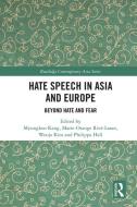 Hate Speech In Asia And Europe edito da Taylor & Francis Ltd