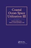 Coastal Ocean Space Utilization 3 di R. B. Abel, S. Connell, N. Della Croce edito da Taylor & Francis Ltd
