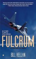 Fulcrum: A Strikemasters Novel di Bill Kellan edito da Berkley Books