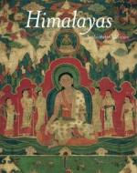 Himalayas di Pratapaditya Pal edito da University Of California Press