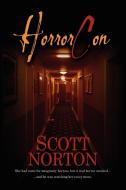 HorrorCon di Scott Norton edito da Yellow Horse Publishing