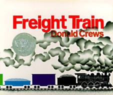 Freight Train Board Book di Donald Crews edito da Greenwillow Books