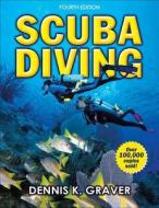 Scuba Diving di Dennis K. Graver edito da Human Kinetics Publishers