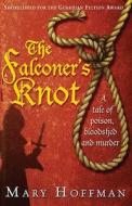 The Falconer's Knot di Mary Hoffman edito da Bloomsbury Publishing PLC