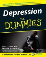 Depression for Dummies di Laura L. Smith, Charles H. Elliott edito da John Wiley & Sons