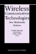 Wireless Communication Technologies: New MultiMedia Systems di IEEE International Symposium on Personal edito da Springer US