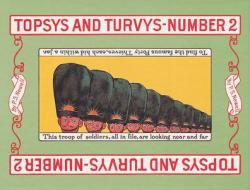 Topsys and Turvys Number 2 di Peter Newell edito da Tuttle Publishing