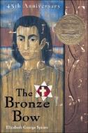 The Bronze Bow di Elizabeth G. Speare edito da TURTLEBACK BOOKS