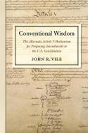 Conventional Wisdom di John R. Vile edito da The University of Georgia Press