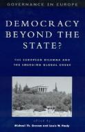 Democracy beyond the State? di Michael Th. Greven, Louis W. Pauly edito da Rowman & Littlefield