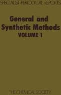 General and Synthetic Methods di Royal Society of Chemistry edito da Royal Society of Chemistry